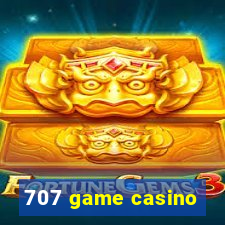 707 game casino